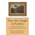 They Also Taught in Parables