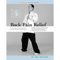Back Pain Relief: Chinese Qigong for Healing and Prevention