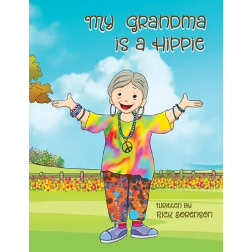 My Grandma Is A Hippie