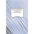 Risk Assessment: A Practitioner's Guide to Predicting Harmful Behaviour