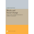 Blacks and Social Change: Impact of the Civil Rights Movement in Southern Communities