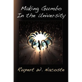 Making Gumbo in the University