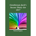 Gentleman Jack's Secret Diary for 1817