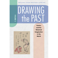 Drawing the Past, Volume 2: Comics and the Historical Imagination in the World