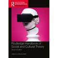 Routledge Handbook of Social and Cultural Theory: 2nd Edition