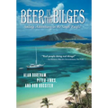 Beer in the Bilges: Sailing Adventures in the South Pacific