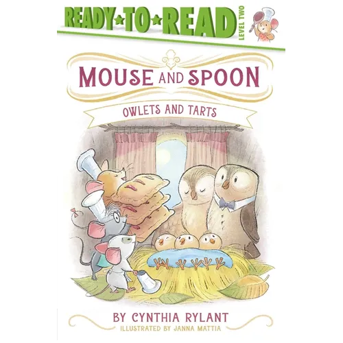 Owlets and Tarts: Ready-To-Read Level 2