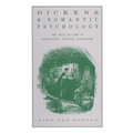 Dickens and Romantic Psychology: The Self in Time in Nineteenth-Century Literature