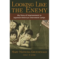 Looking Like the Enemy: My Story of Imprisonment in Japanese American Internment Camps