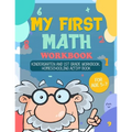 My First Math Workbook: Kindergarten and 1st Grade Workbook; Homeschooling Activity Book for age 5-7
