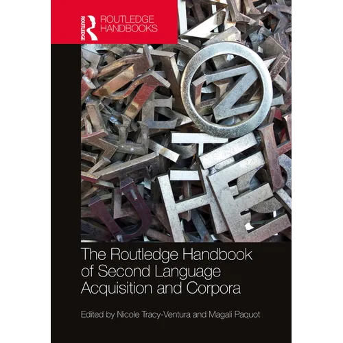 The Routledge Handbook of Second Language Acquisition and Corpora