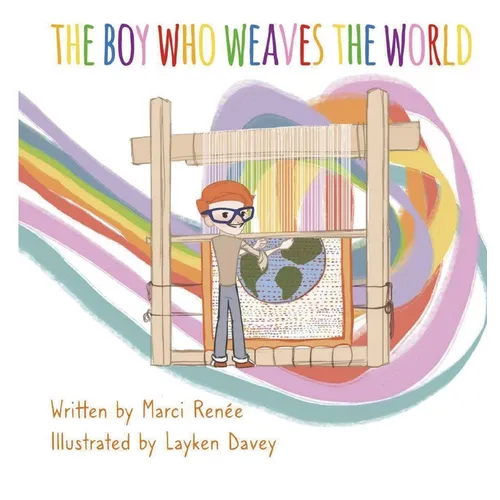 The Boy Who Weaves the World