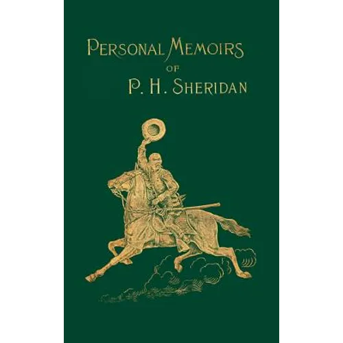 Personal Memoirs of P. H. Sheridan