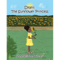 Dyani: The Sunflower Princess