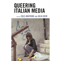 Queering Italian Media