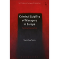 Criminal Liability of Managers in Europe: Punishing Excessive Risk