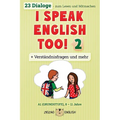 I Speak English Too! 2: Englisch für Kinder