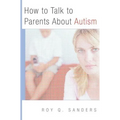 How to Talk to Parents about Autism