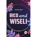 Rico And Wiseli