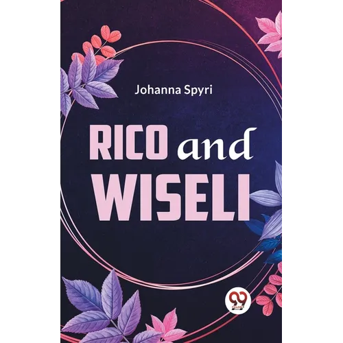 Rico And Wiseli