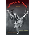 Dancing in Blackness: A Memoir