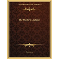 The Master's Lectures