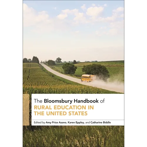 The Bloomsbury Handbook of Rural Education in the United States