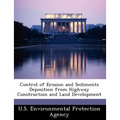 Control of Erosion and Sediments Deposition from Highway Construction and Land Development