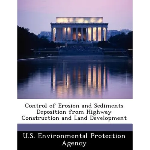 Control of Erosion and Sediments Deposition from Highway Construction and Land Development
