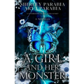 A Girl and her Monster (The Shadow Blue Edition)