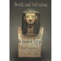 Death and Salvation in Ancient Egypt