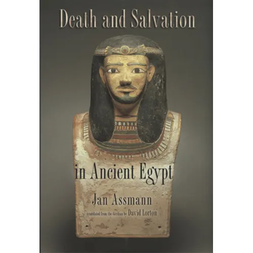 Death and Salvation in Ancient Egypt