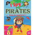 I Spy Pirates!: Learn to Read Level 1 (PreK - Grade 1)