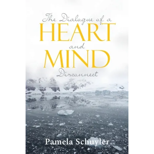 The Dialogue of a Heart and Mind Disconnect