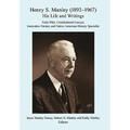Henry S. Manley (1892-1967): His Life and Writings