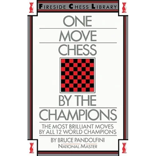 One Move Chess by the Champions