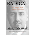 Radical: My Journey Out of Islamist Extremism