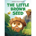 The Little Brown Seed