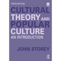 Cultural Theory and Popular Culture: An Introduction