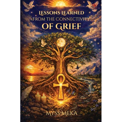 Lessons Learned: From Connectivity of Grief