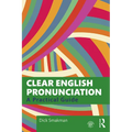 Clear English Pronunciation: A Practical Guide