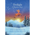 Twilight: A Reindeer Story