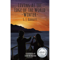 Living at the edge of the World - Winter