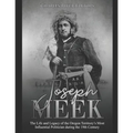 Joseph Meek: The Life and Legacy of the Oregon Territory's Most Influential Politician during the 19th Century