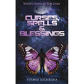 Curses, Spells, & Blessings: What's Done in the Dark