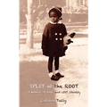 Split at the Root: A Memoir of Love and Lost Identity