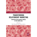 Transforming Relationship Marketing: Strategies and Business Models in the Digital Age
