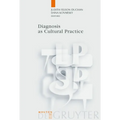 Diagnosis as Cultural Practice