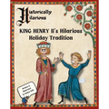 King Henry II's Hilarious Holiday Tradition