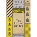 The Life Of The Bee